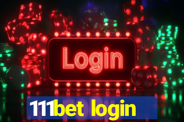 111bet login